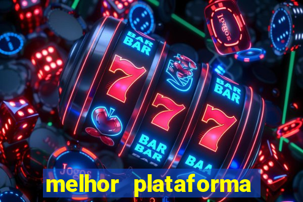 melhor plataforma para jogar